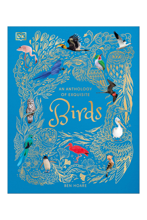 An Anthology of Exquisite Birds