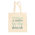 Christmas Is Better By The Beach Tote Bag Ivy + Cloth
