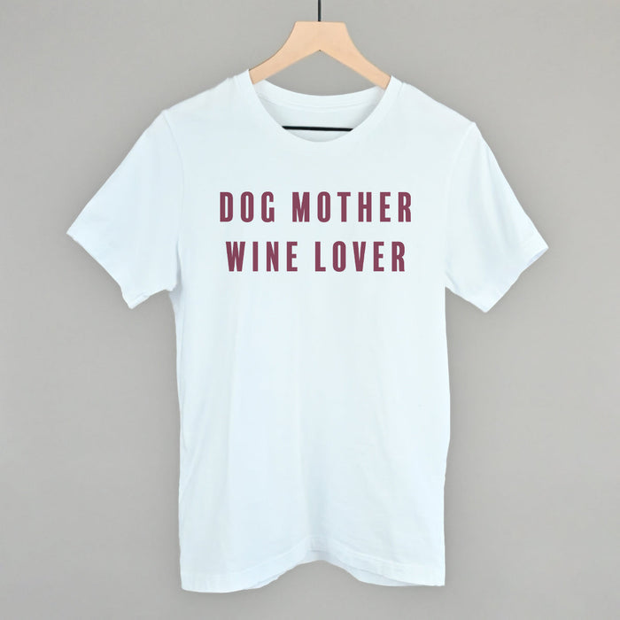 Dog Mother Wine Lover Ivy + Cloth