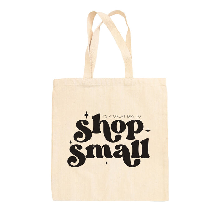 It's A Great Day To Shop Small Tote Bag Ivy + Cloth