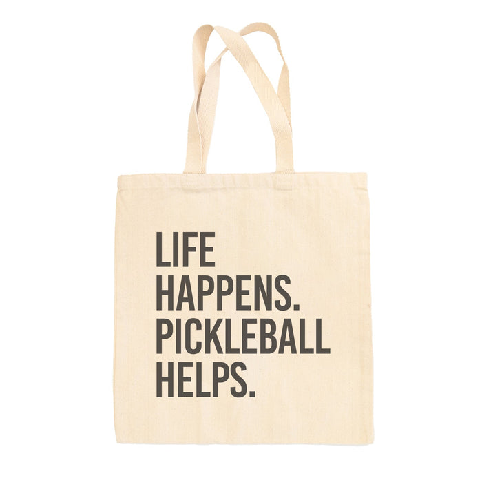 Life Happens Pickleball Helps Tote Bag Ivy + Cloth