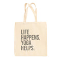 Life Happens Yoga Helps Tote Bag Ivy + Cloth