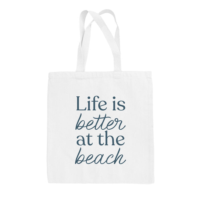 Life Is Better At The Beach Tote Bag Ivy + Cloth
