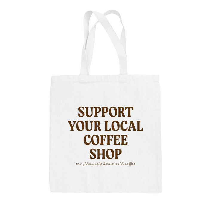 Support Your Local Coffee Shop Tote Bag Ivy + Cloth