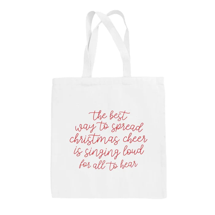 The Best Way To Spread Christmas Cheer Tote Bag Ivy + Cloth