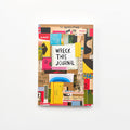 Cover of Wreck This Journal: Now in Colour by Keri Smith – a playful, interactive journal, shown on a white background.